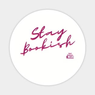 Stay Bookish Magnet